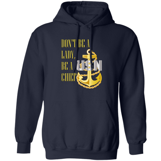 Be A Chief Pullover Hoodie
