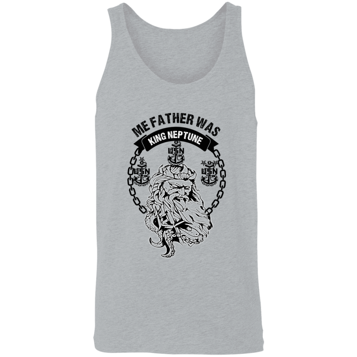 Me Father was King Neptune Unisex Tank