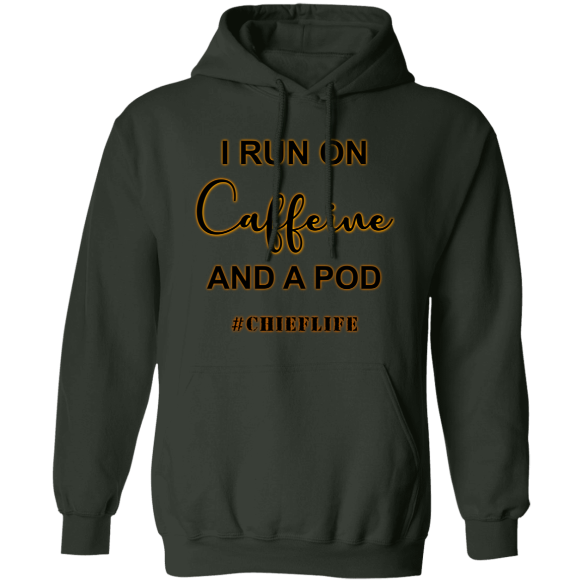 I Run On Caffeine Pullover Hoodie