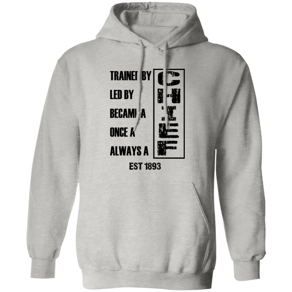 Always A Chief Pullover Hoodie