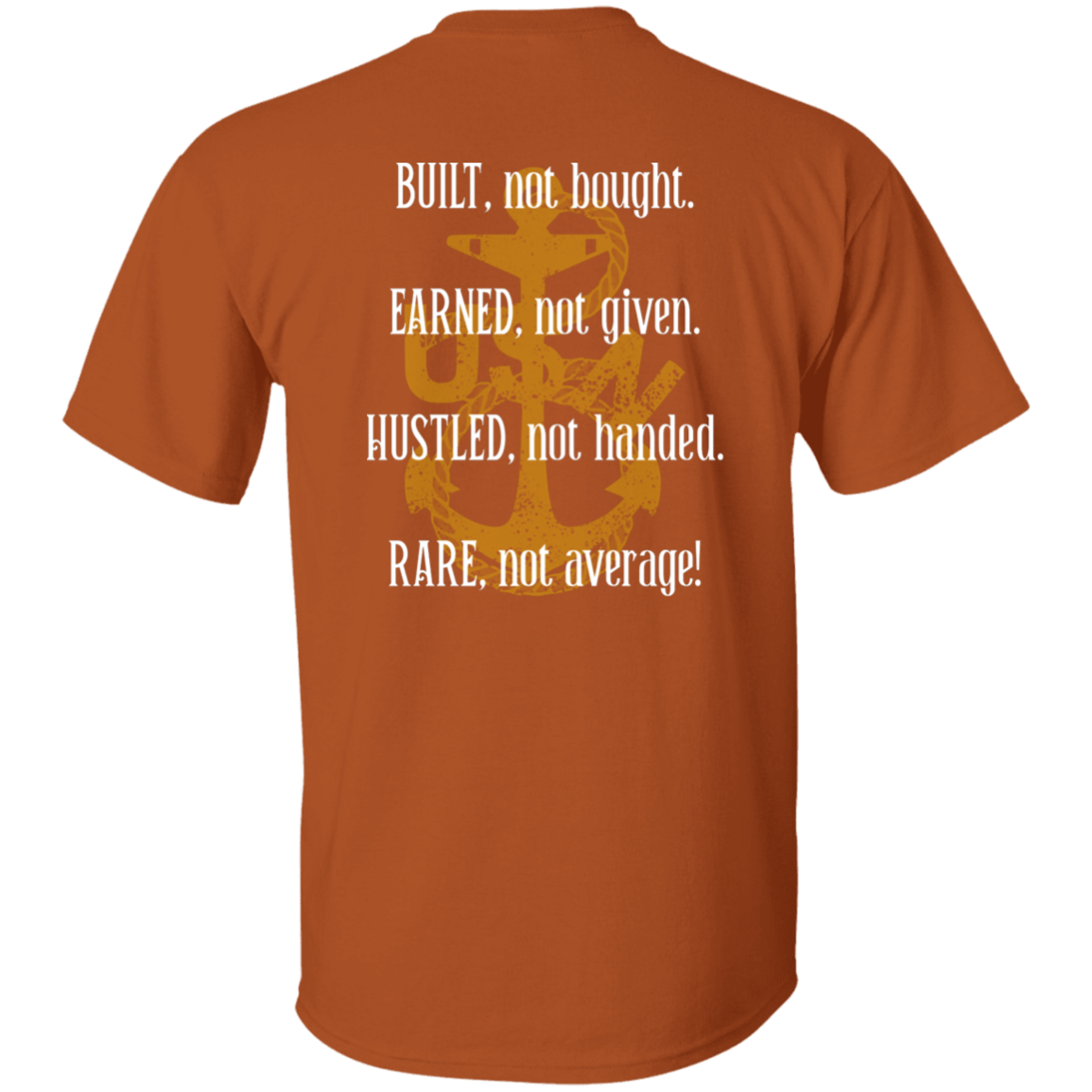 Built Not Bought T-Shirt