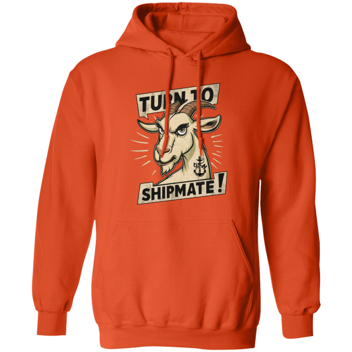 Turn To Shipmate Pullover Hoodie