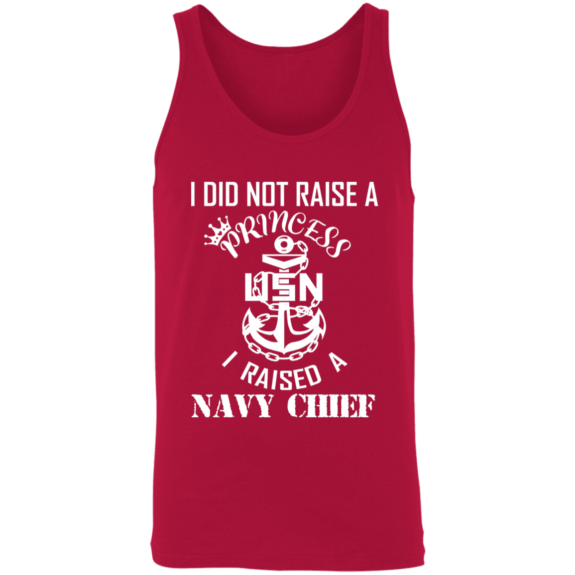 I Did Not Raise A Princess White Design Unisex Tank
