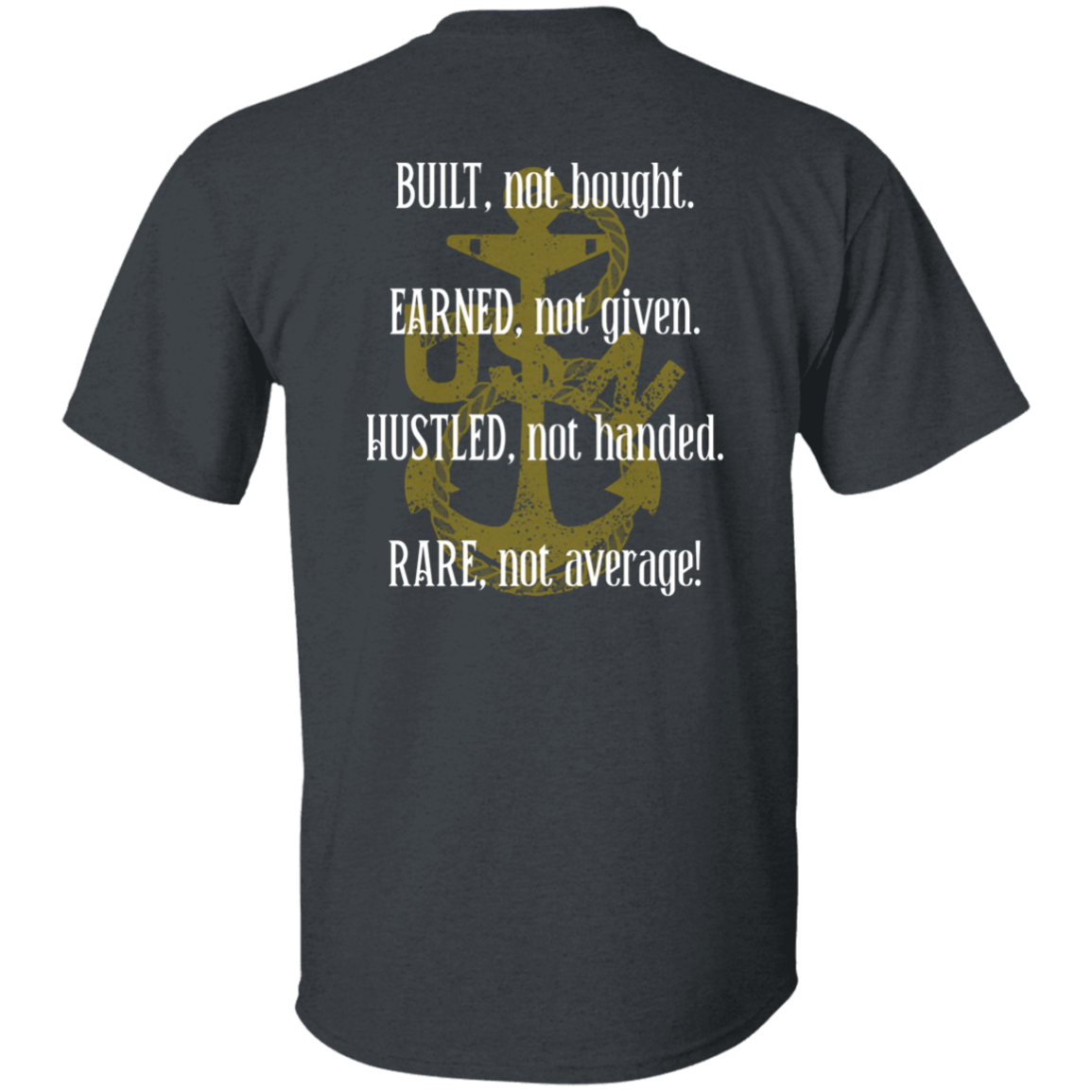 Built Not Bought T-Shirt