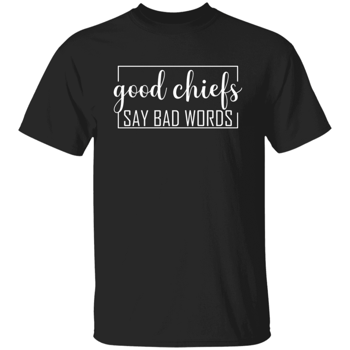 Good Chiefs5.3 oz. T-Shirt