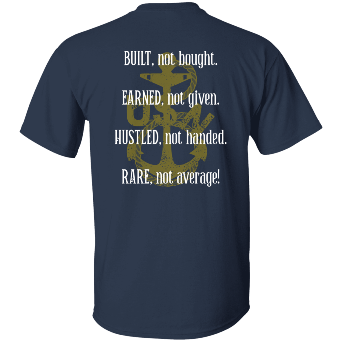 Built Not Bought T-Shirt