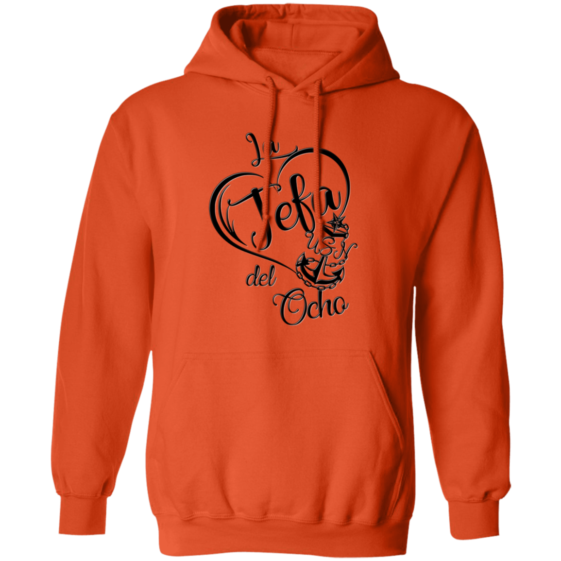 La Jefa del Ocho Pullover Hoodie
