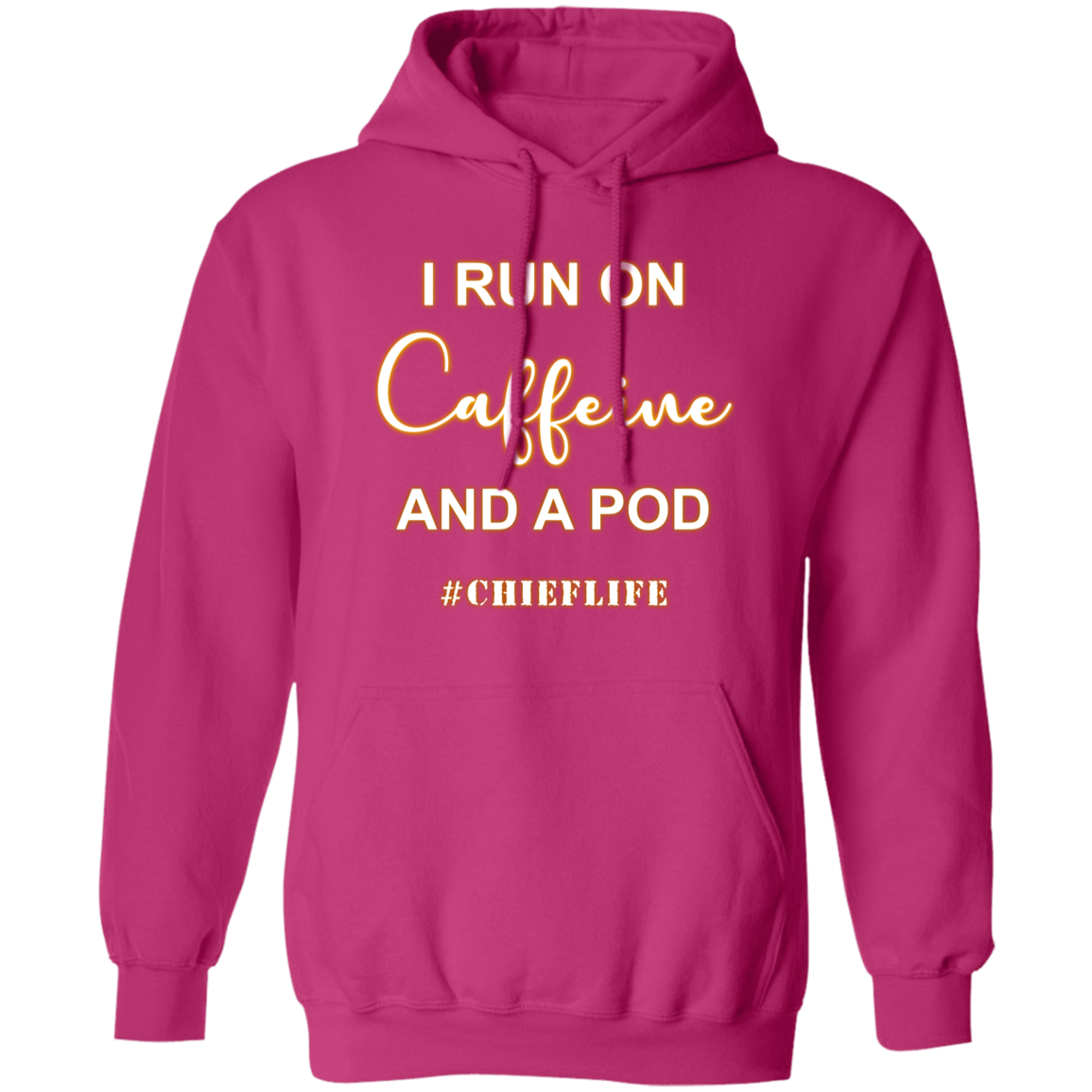 I Run On Caffeine White Design Pullover Hoodie