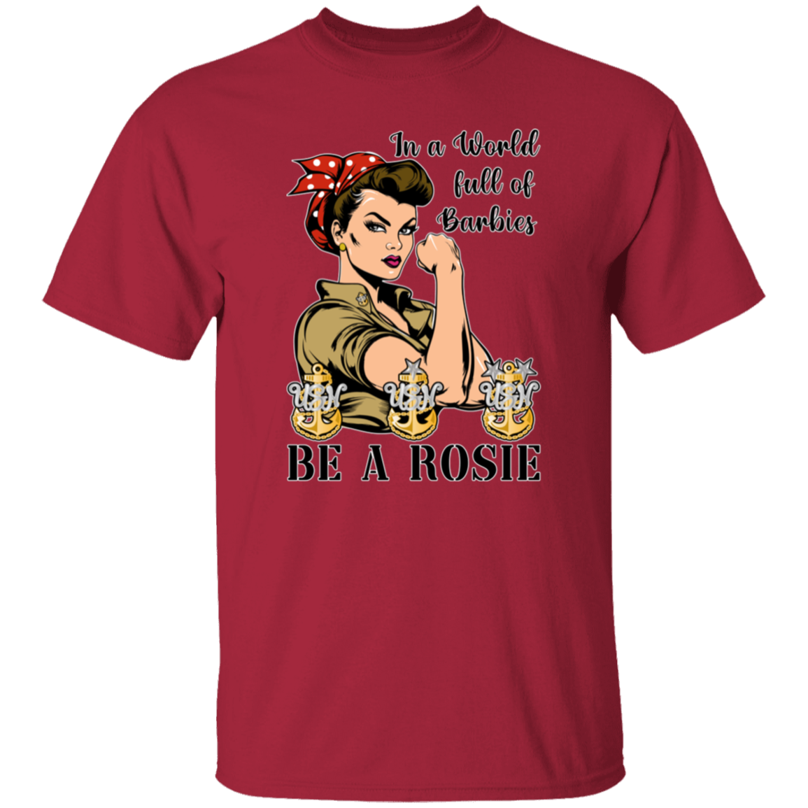 Be A Rosie 5.3 oz. T-Shirt