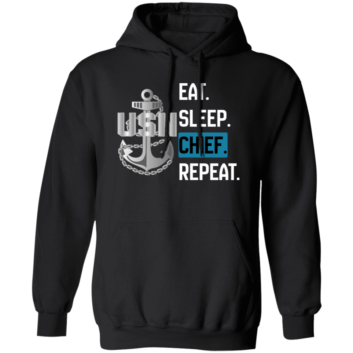 Eat Sleep Chief Pullover Hoodie