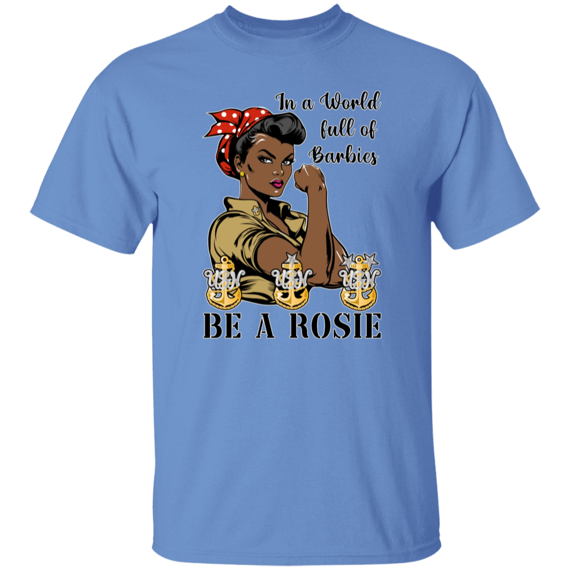 Be A Rosie V2 5.3 oz. T-Shirt