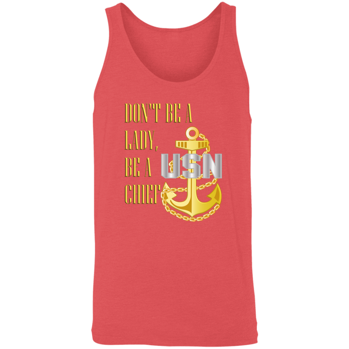 Be A Chief Unisex Tank