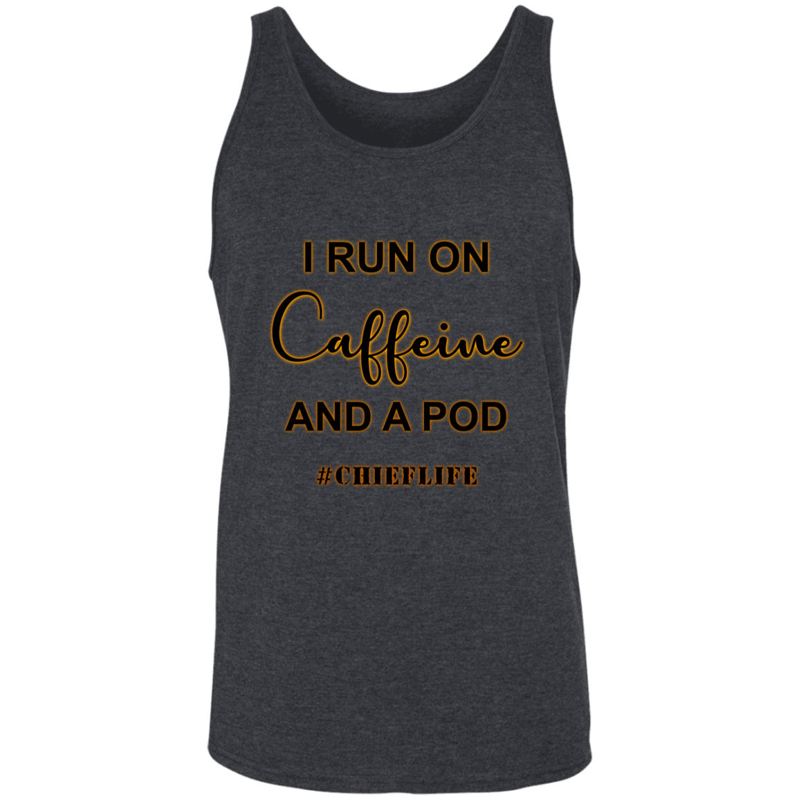 I Run On Caffeine Unisex Tank