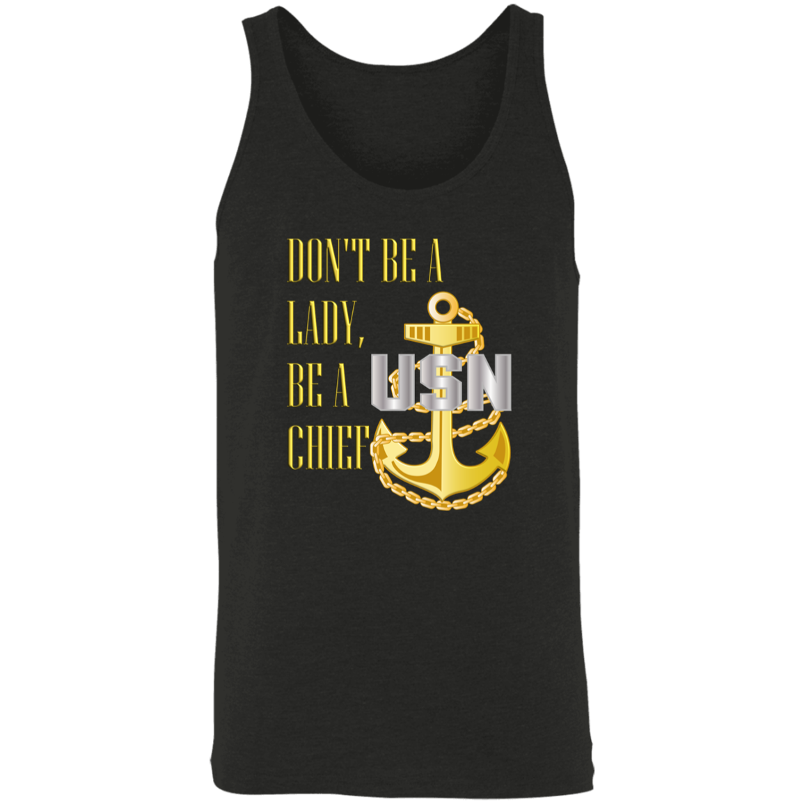 Be A Chief Unisex Tank