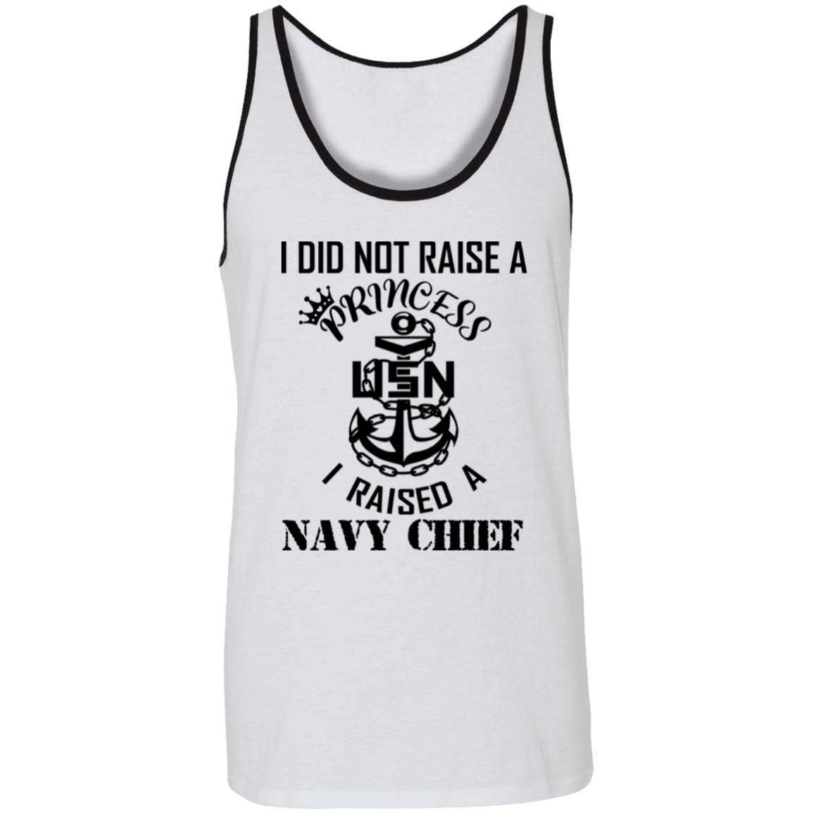 I Did Not Raise A Princess Unisex Tank