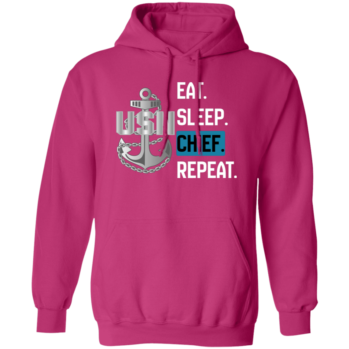 Eat Sleep Chief Pullover Hoodie