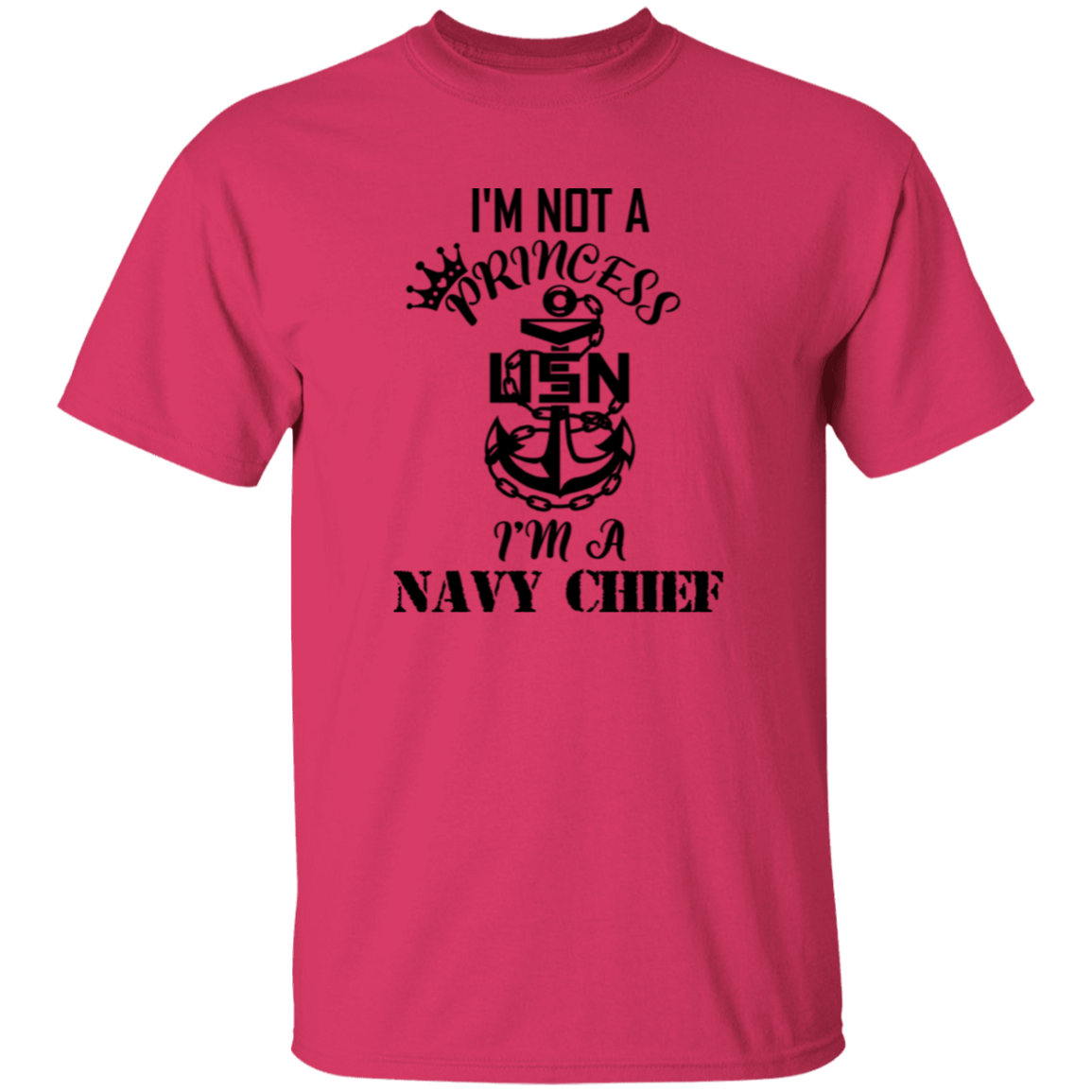 I'm not a Princess 5.3 oz. T-Shirt