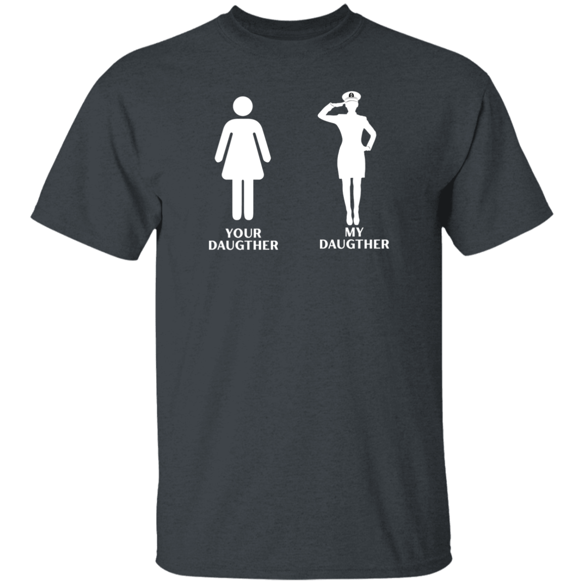 My CPO Daughter 5.3 oz. T-Shirt