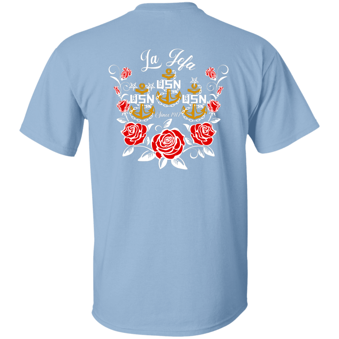 La Jefa Rose Front and Back 5.3 oz. T-Shirt