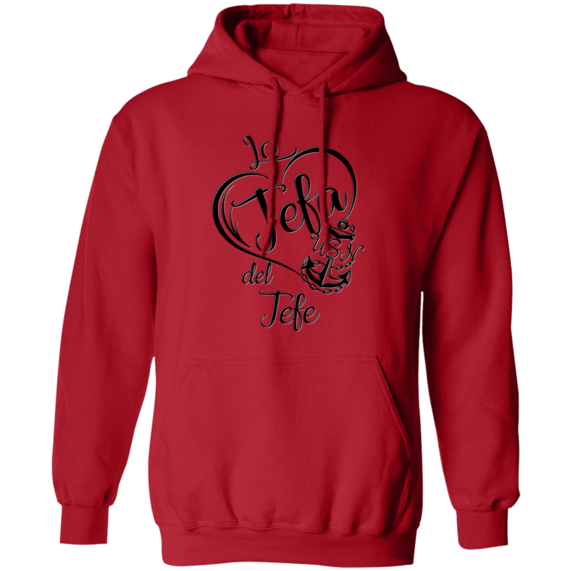 La Jefa del Jefe Pullover Hoodie