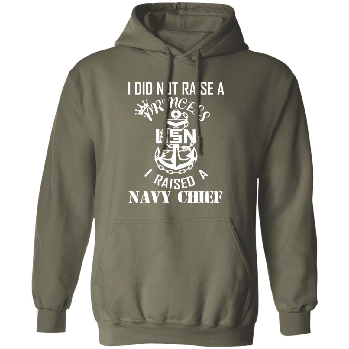 I Did Not Raise A Princess White Design Pullover Hoodie