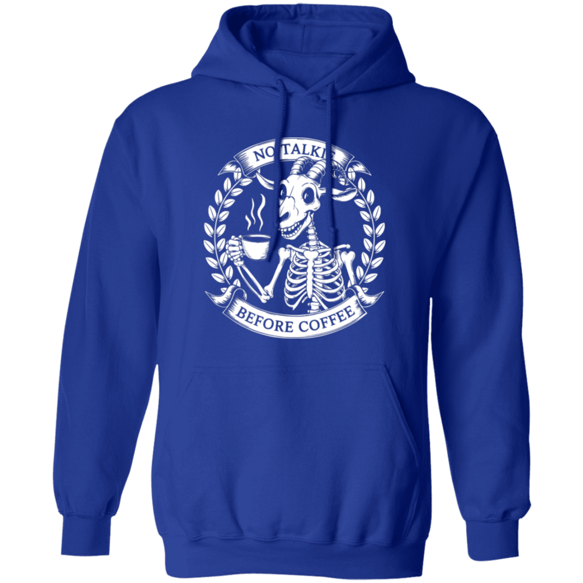 No Talkie Before Coffee Pullover Hoodie
