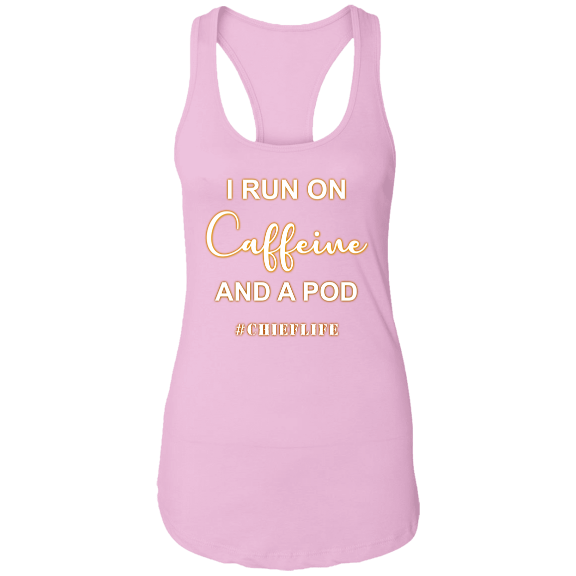 I Run On Caffeine White Design Ladies Racerback Tank