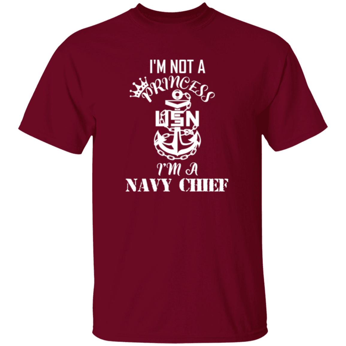 I'm not a Princess White Design 5.3 oz. T-Shirt
