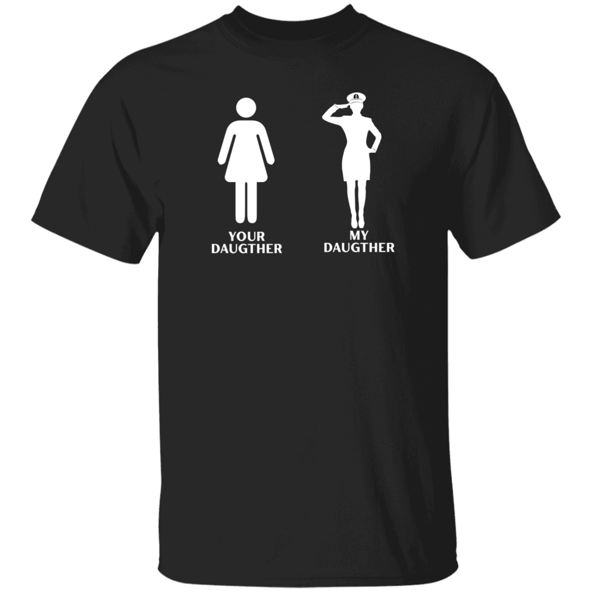 My CPO Daughter 5.3 oz. T-Shirt