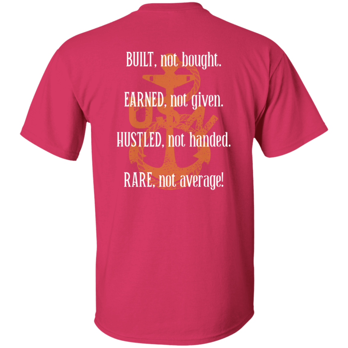 Built Not Bought T-Shirt