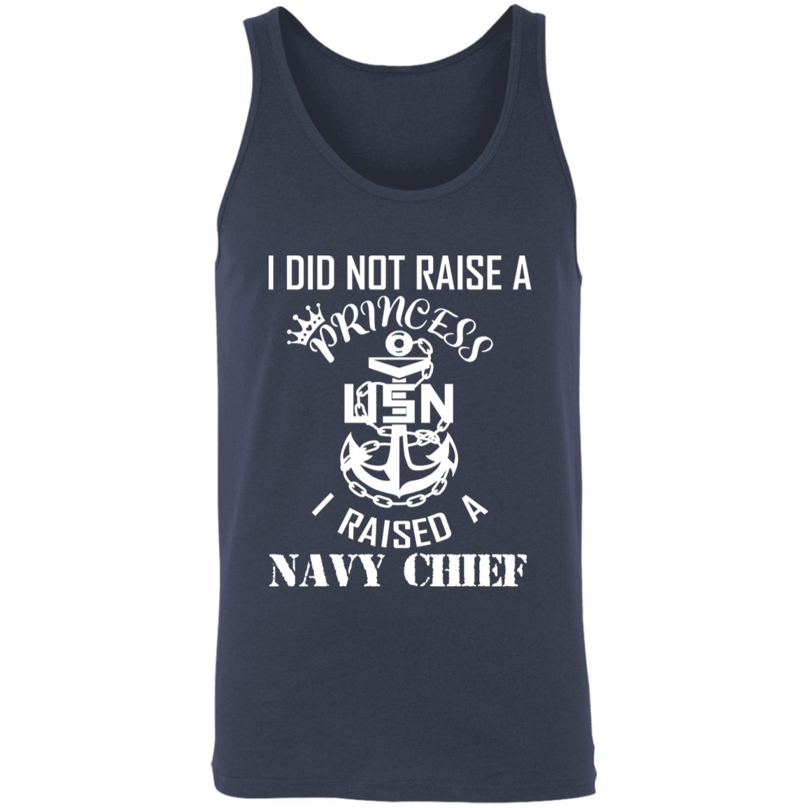 I Did Not Raise A Princess White Design Unisex Tank
