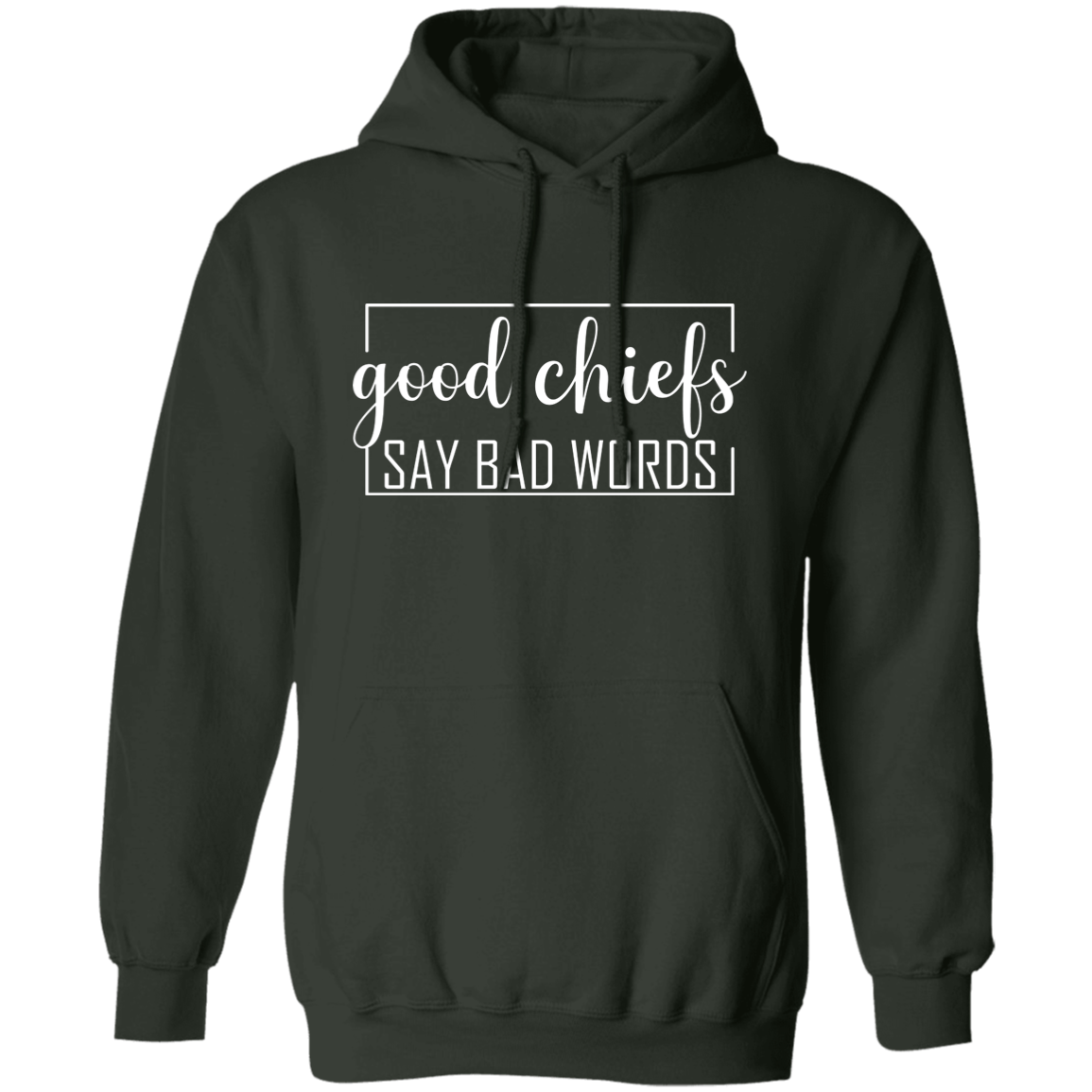 Good Chiefs Pullover Hoodie