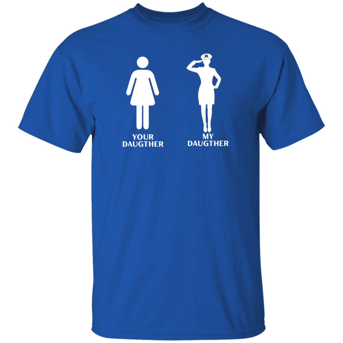 My CPO Daughter 5.3 oz. T-Shirt