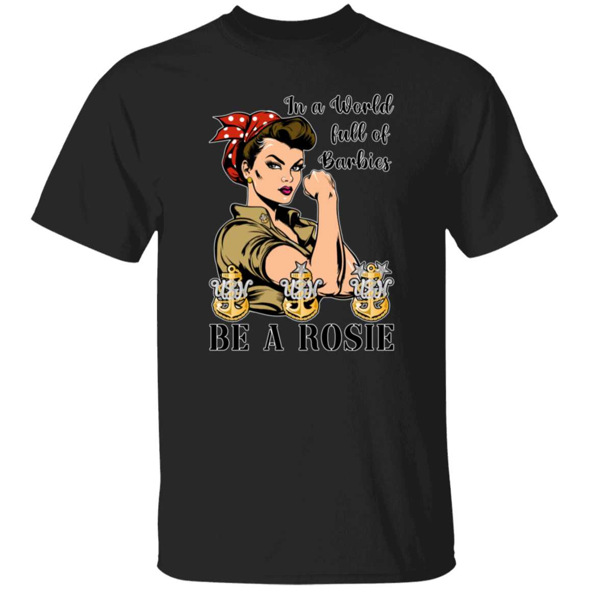 Be A Rosie 5.3 oz. T-Shirt