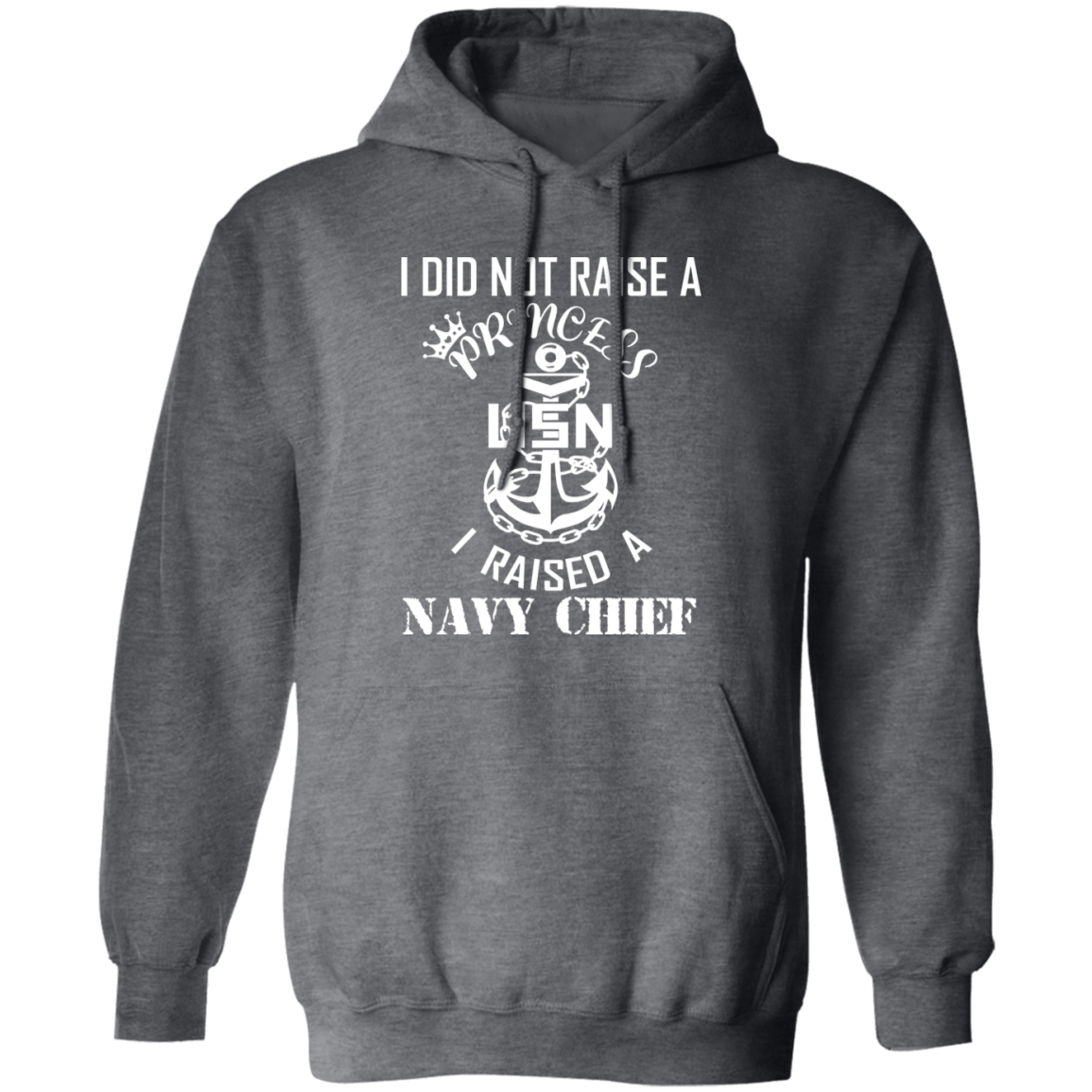 I Did Not Raise A Princess White Design Pullover Hoodie