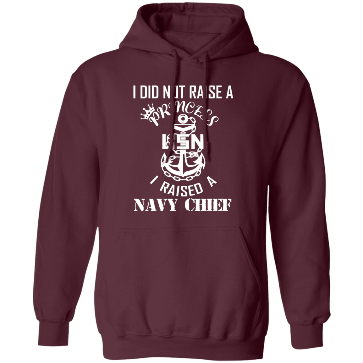 I Did Not Raise A Princess White Design Pullover Hoodie