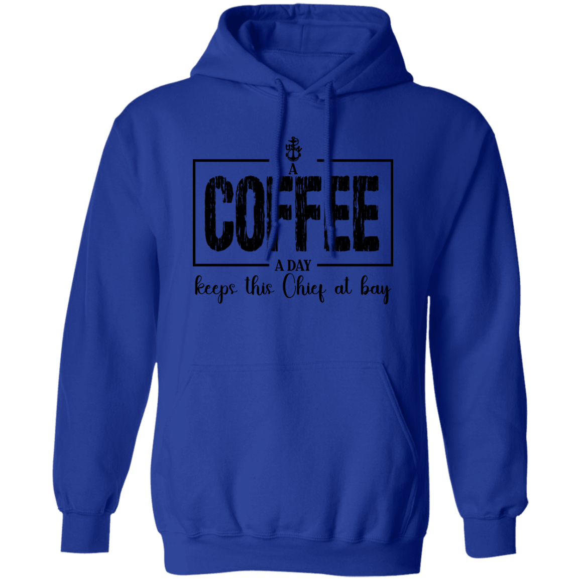 A Coffee a Day Pullover Hoodie