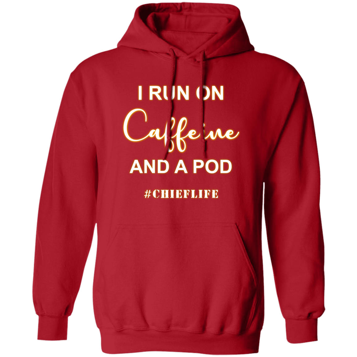 I Run On Caffeine White Design Pullover Hoodie