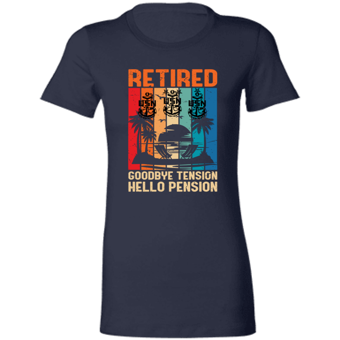Retired Hello Pension Ladies' Favorite T-Shirt
