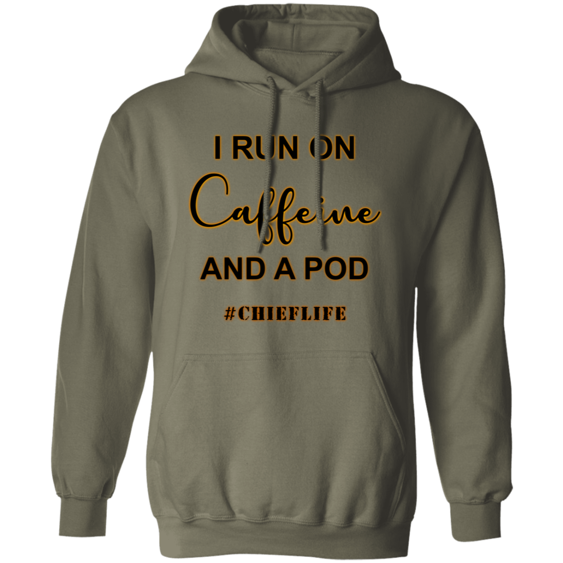I Run On Caffeine Pullover Hoodie