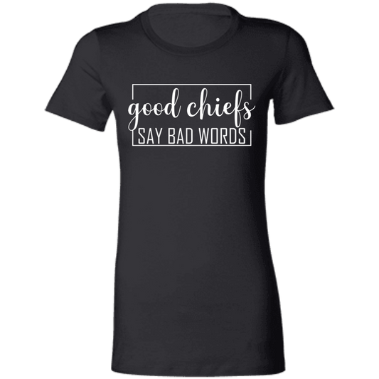 Good Chiefs Ladies' Favorite T-Shirt