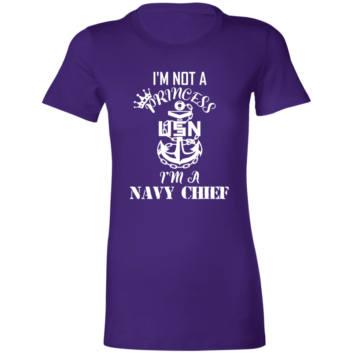I'm not a Princess White Design Ladies' Favorite T-Shirt