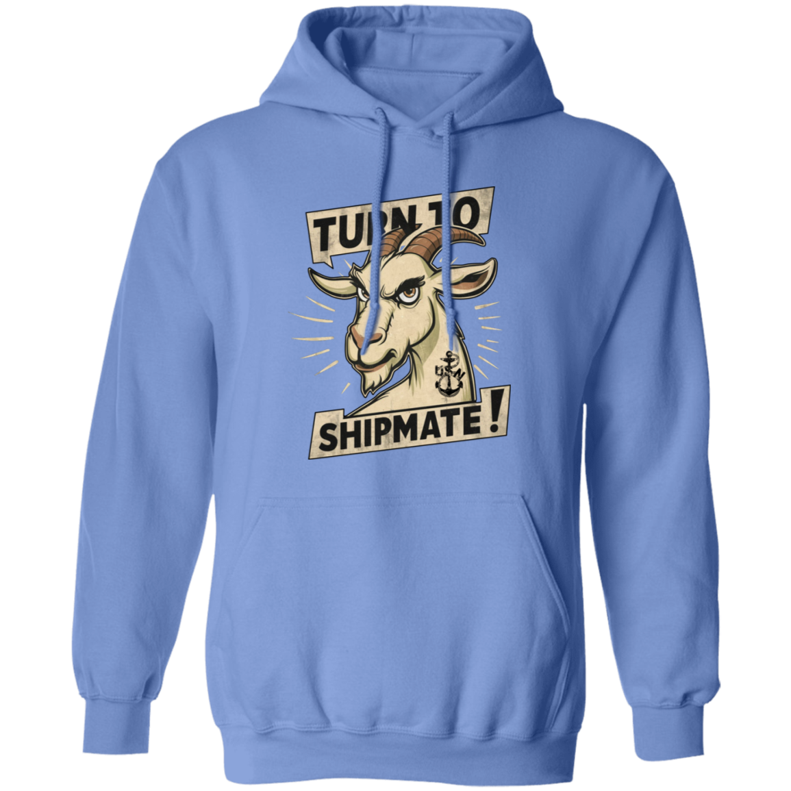 Turn To Shipmate Pullover Hoodie