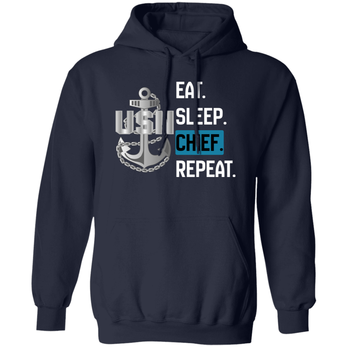 Eat Sleep Chief Pullover Hoodie