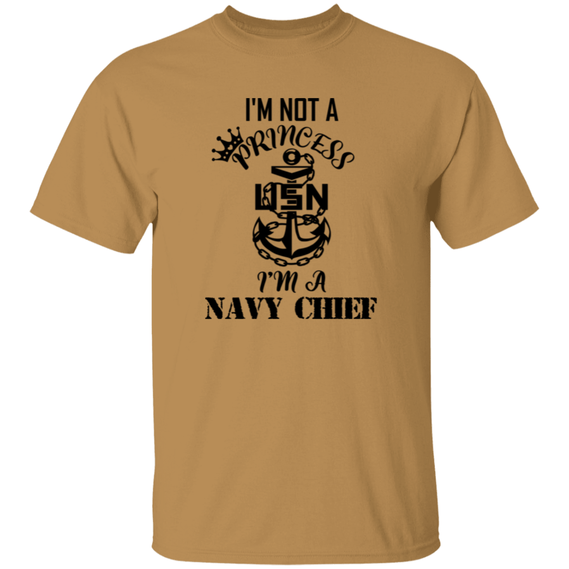 I'm not a Princess 5.3 oz. T-Shirt