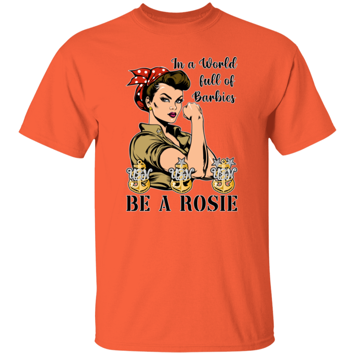 Be A Rosie 5.3 oz. T-Shirt