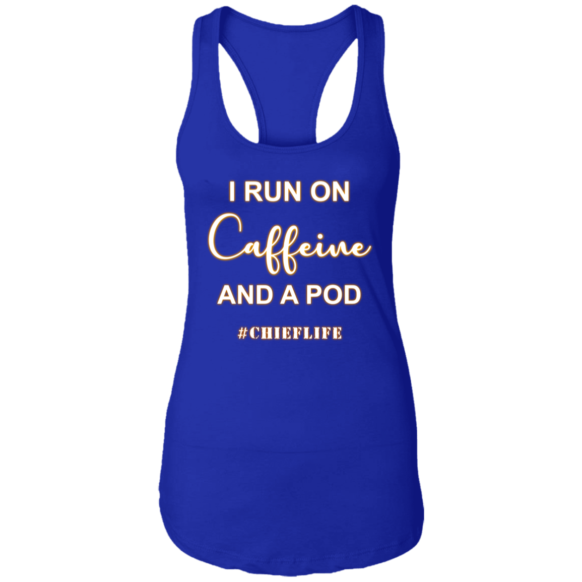 I Run On Caffeine White Design Ladies Racerback Tank