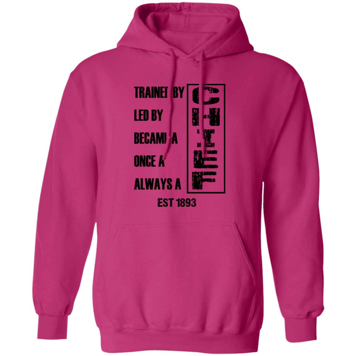 Always A Chief Pullover Hoodie