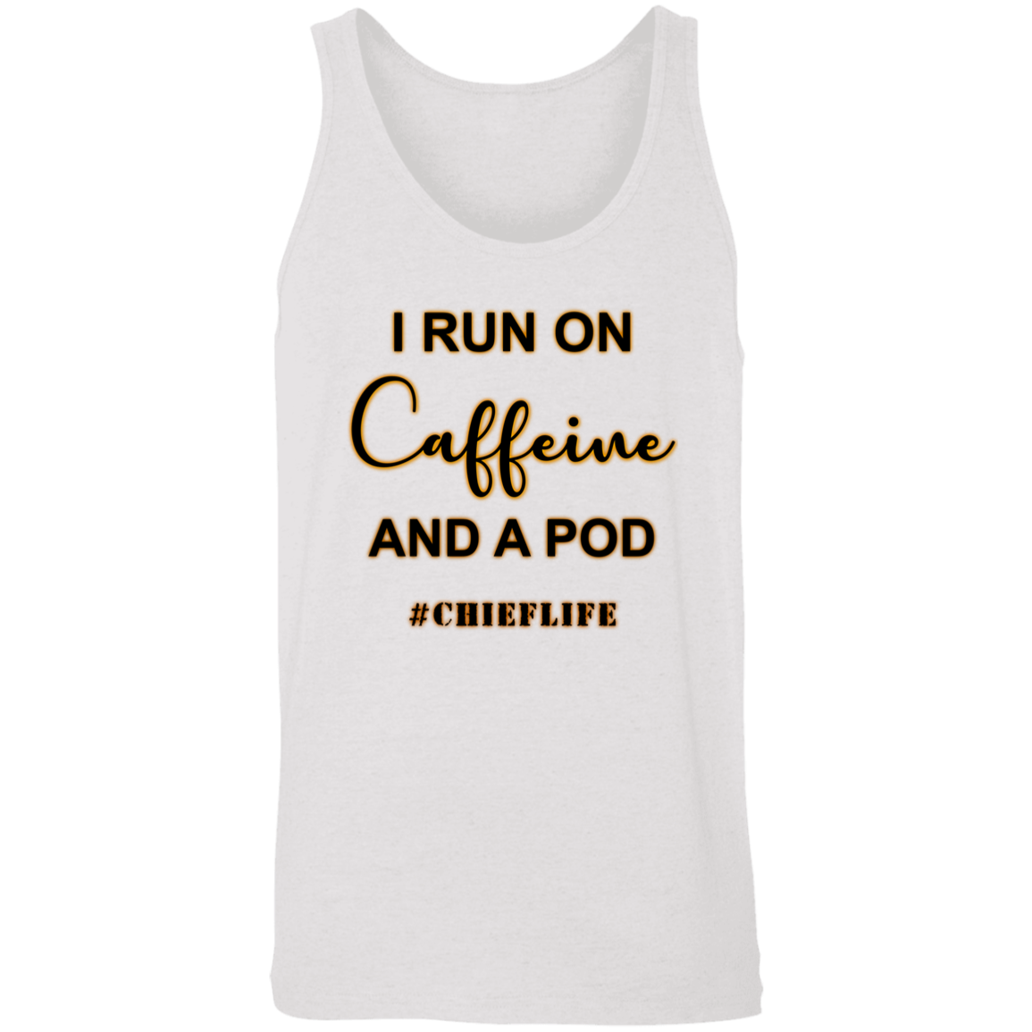 I Run On Caffeine Unisex Tank