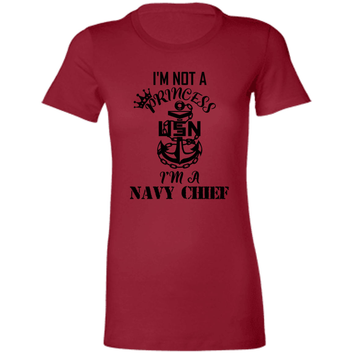 I'm not a Princess Ladies' Favorite T-Shirt